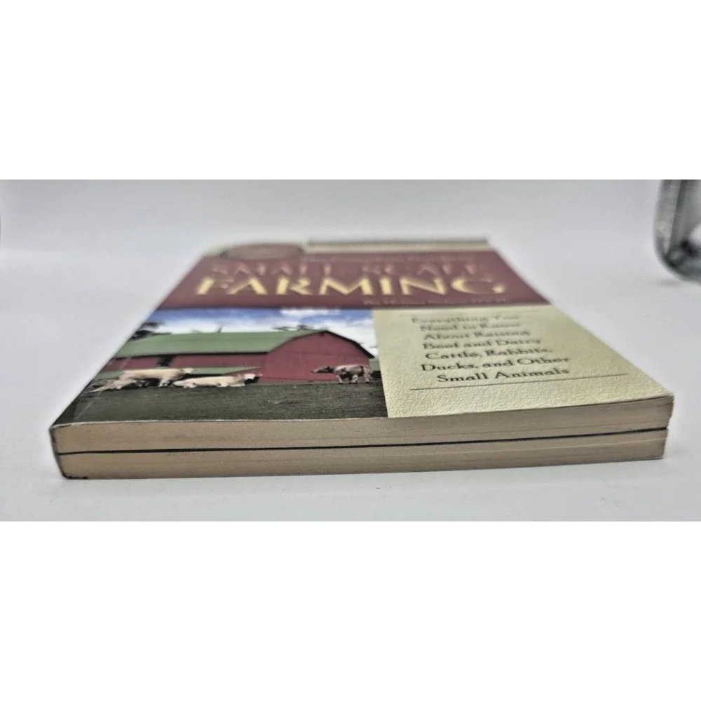 The Complete Guide to Small-Scale Farming Revised 2nd Edition‎ Nelson Homestead